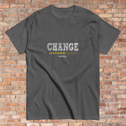 CHANGE is loading T-Shirt